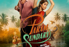 Synopsis of the film Param Sundari (2025), The Story of a Rich Young Man Who is Looking For a Partner Through a Dating Application